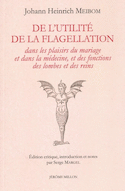 De l'utilité de la flagellation